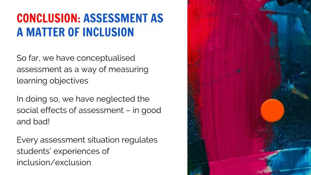 conclusion assessment as a matter of inclusion