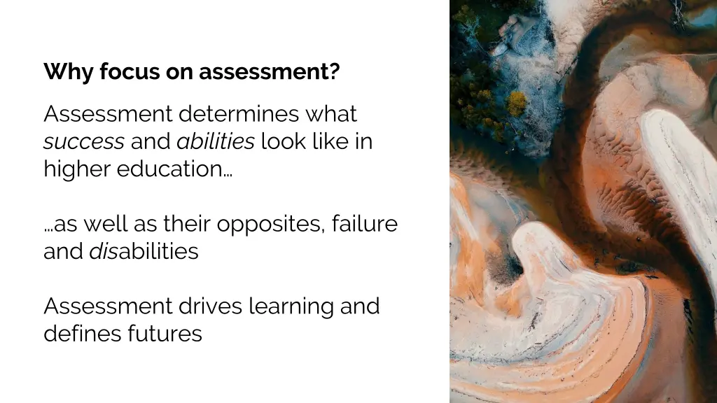 why focus on assessment