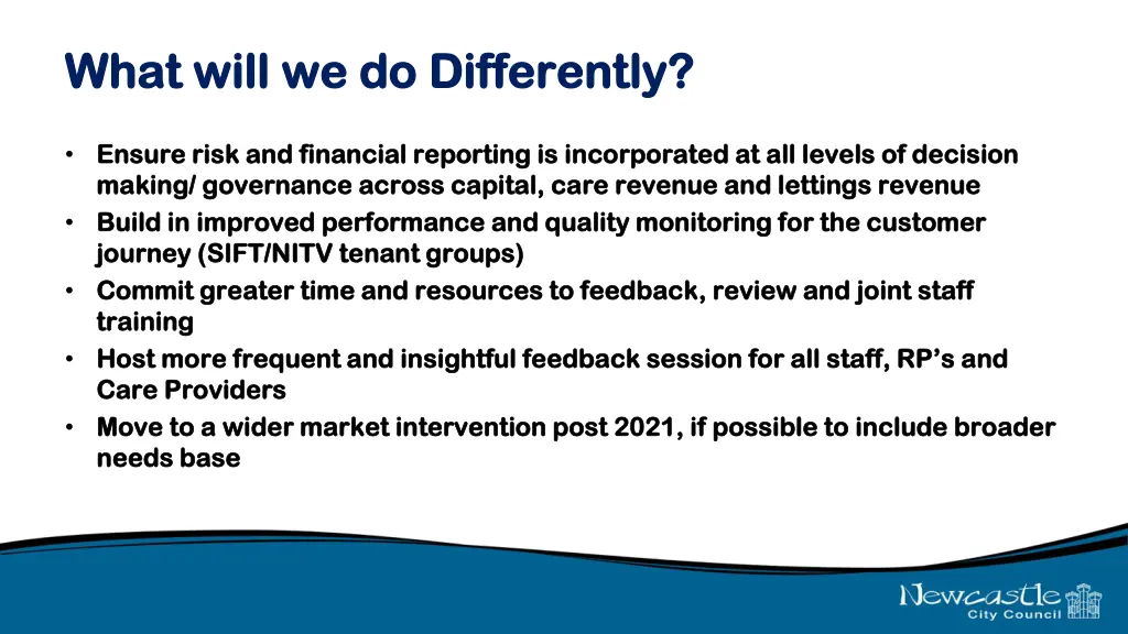 what will we do differently what will