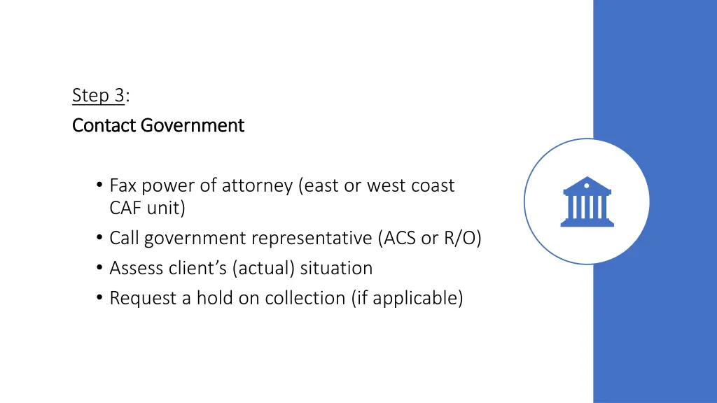 step 3 contact government contact government