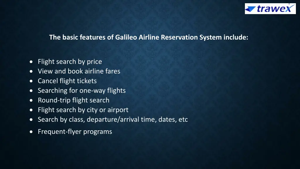 the basic features of galileo airline reservation