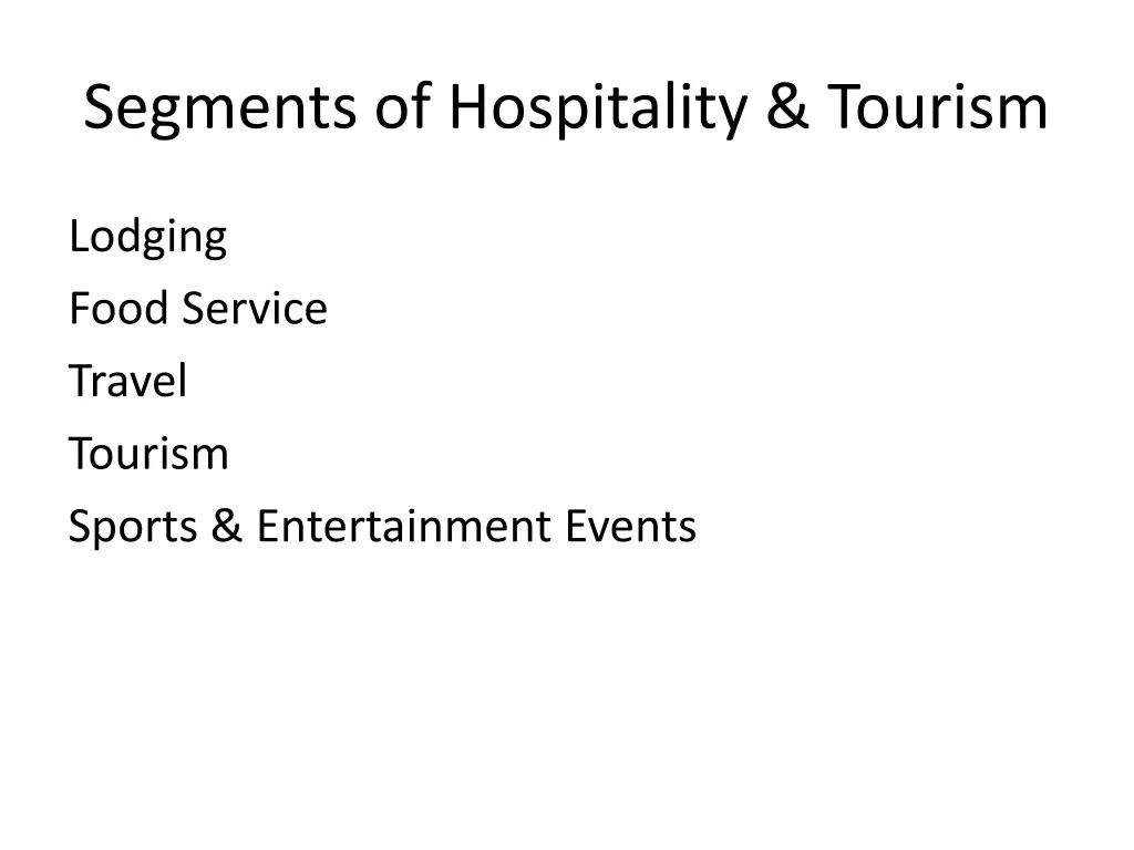 segments of hospitality tourism