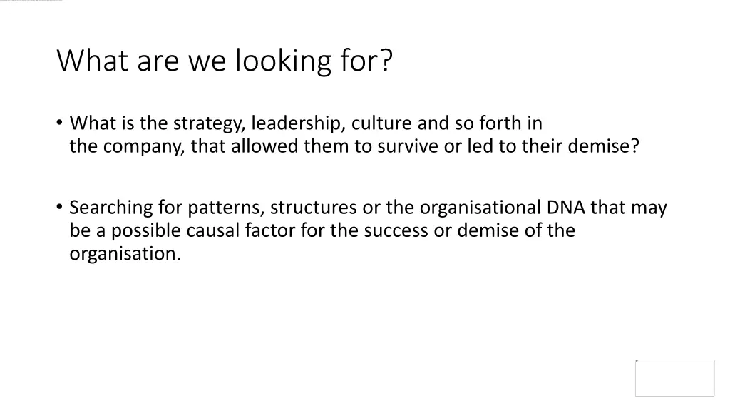 what are we looking for