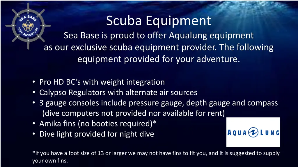 scuba equipment sea base is proud to offer