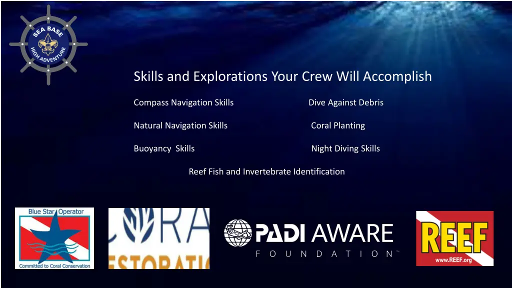 skills and explorations your crew will accomplish