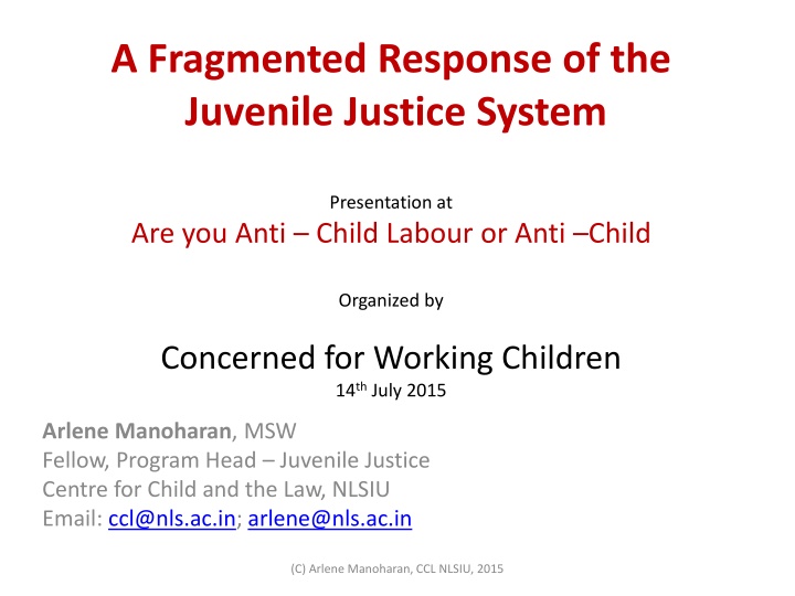 a fragmented response of the juvenile justice
