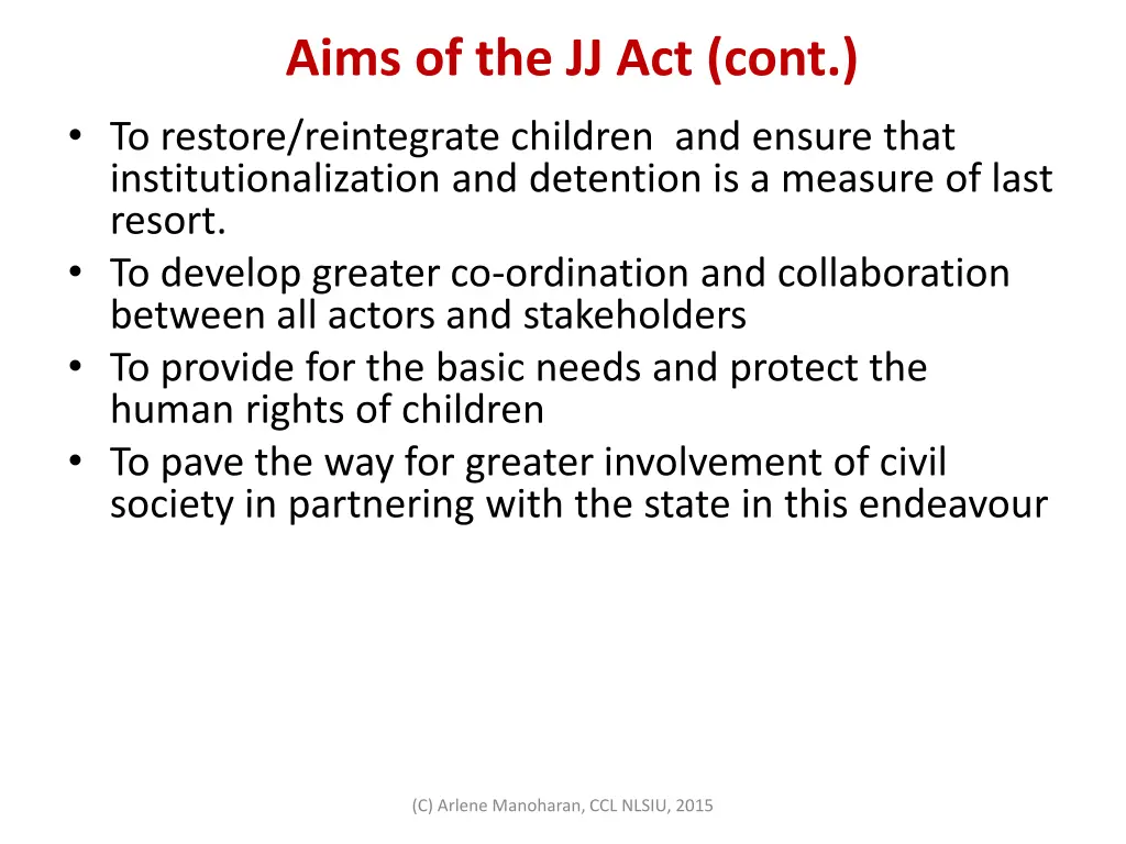 aims of the jj act cont to restore reintegrate