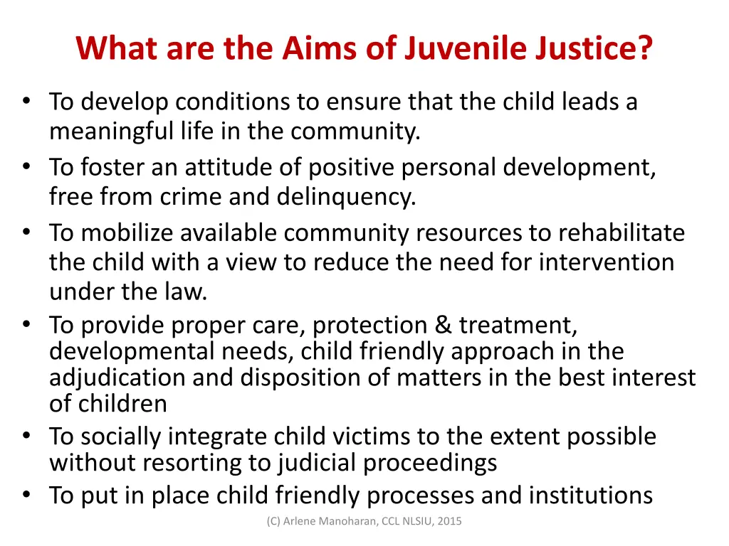 what are the aims of juvenile justice