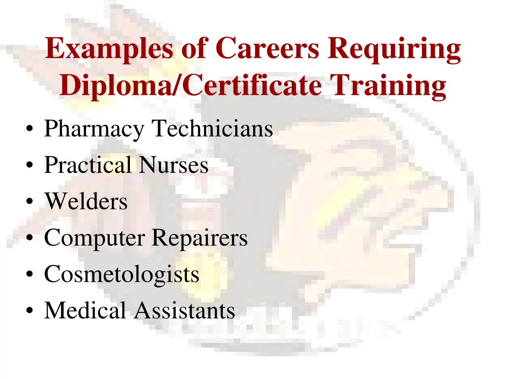 examples of careers requiring diploma certificate
