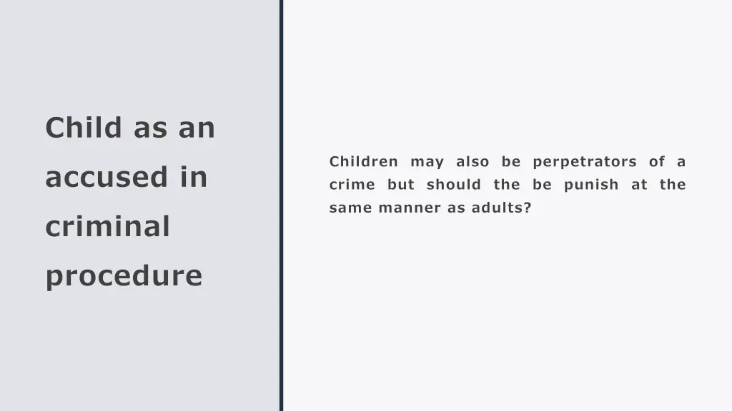 child as an accused in criminal procedure