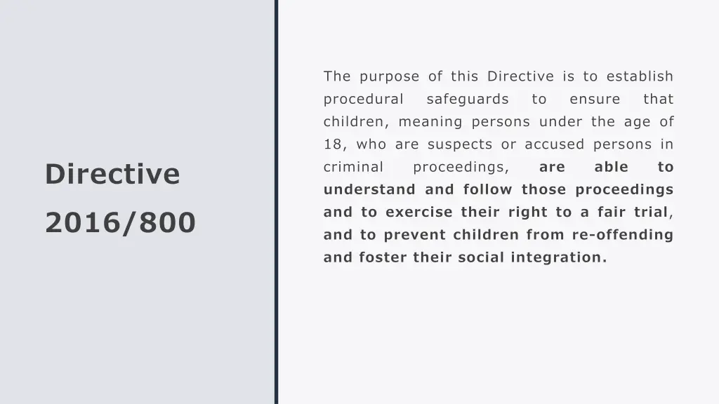 the purpose of this directive is to establish