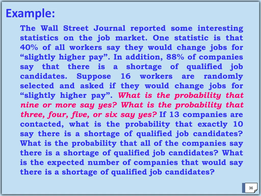 example the wall street journal reported some