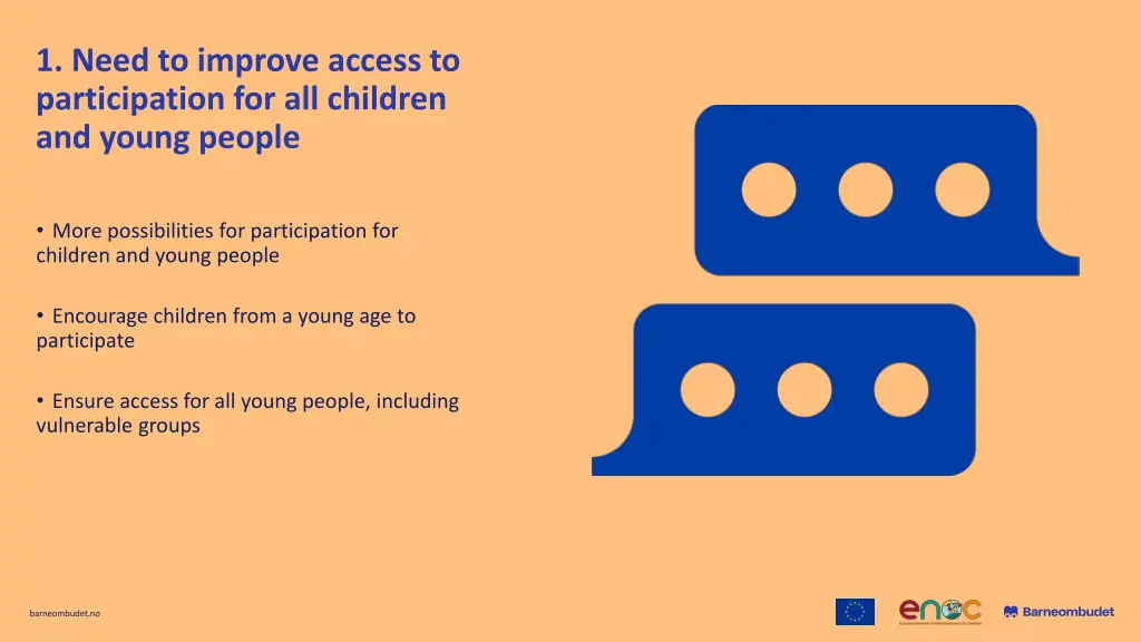 1 need to improve access to participation