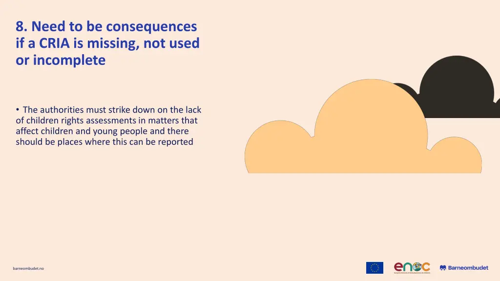 8 need to be consequences if a cria is missing