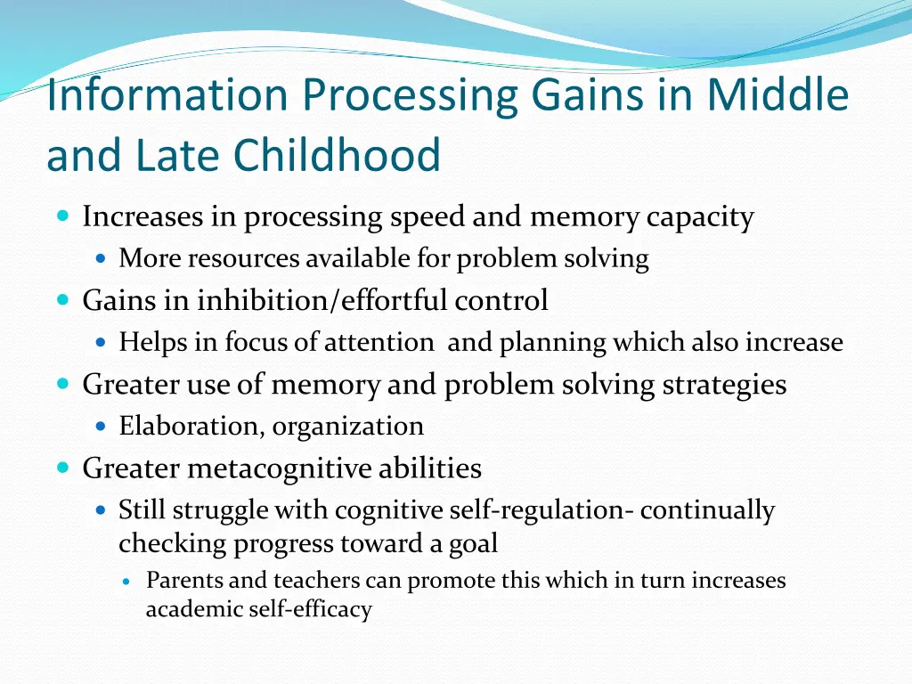 information processing gains in middle and late