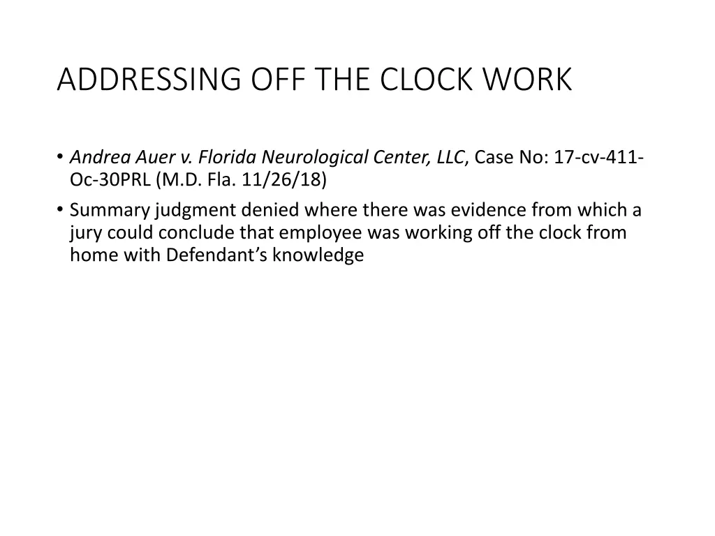 addressing off the clock work