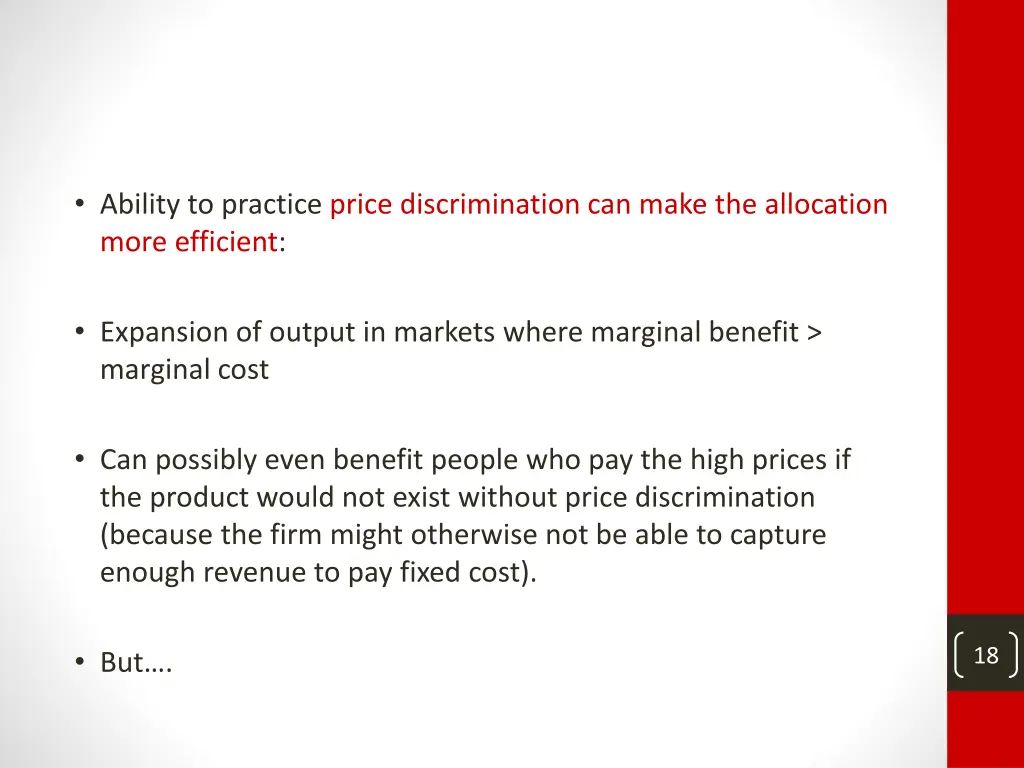 ability to practice price discrimination can make