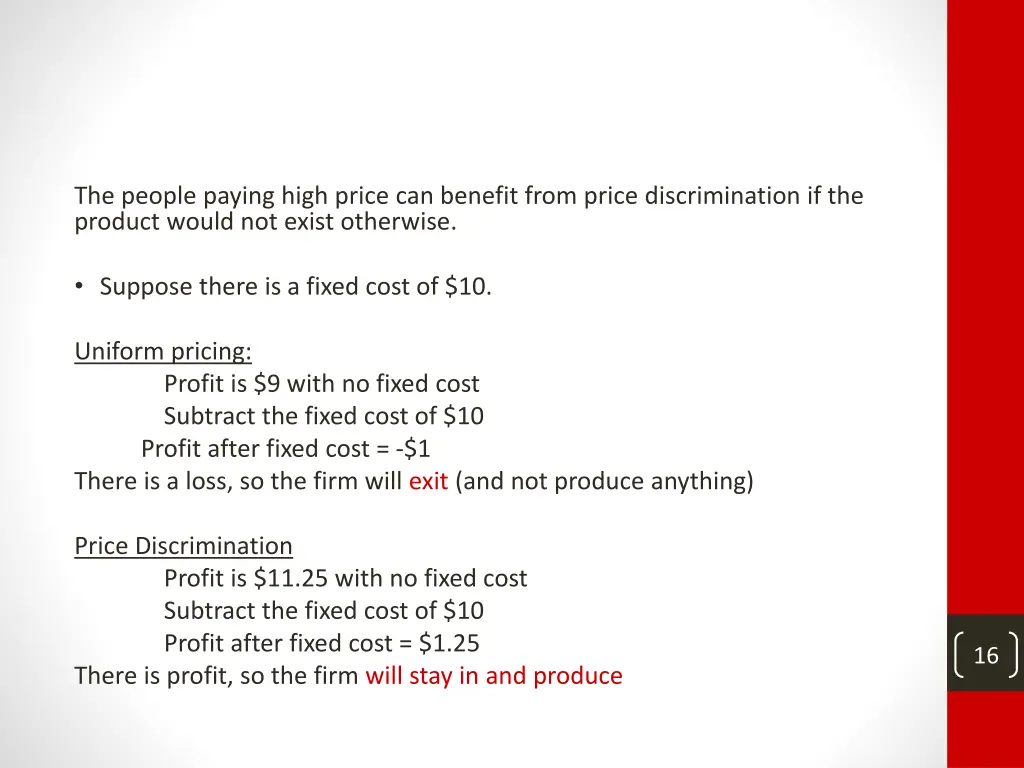 the people paying high price can benefit from