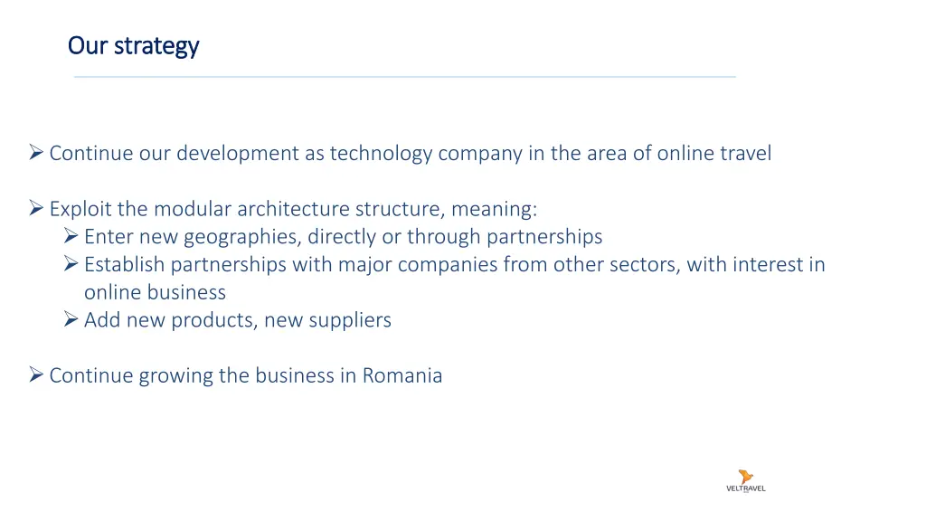 our strategy our strategy