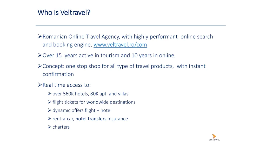 who is who is veltravel veltravel