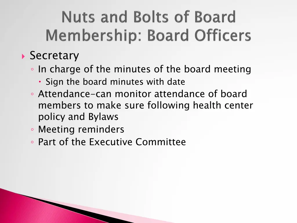 secretary in charge of the minutes of the board