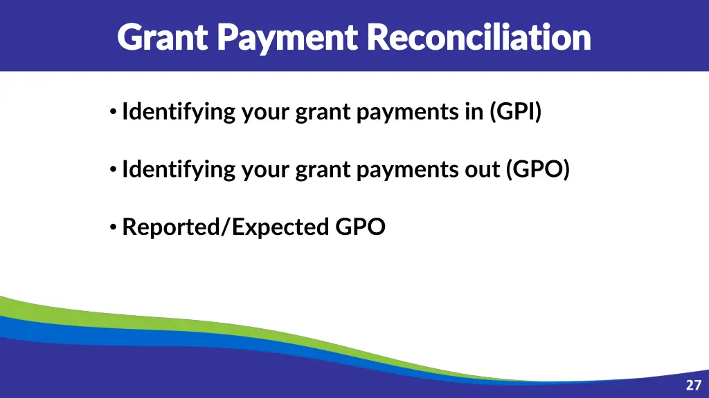 grant payment reconciliation grant payment