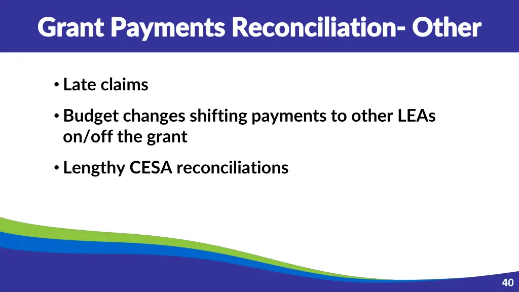 grant payments reconciliation grant payments
