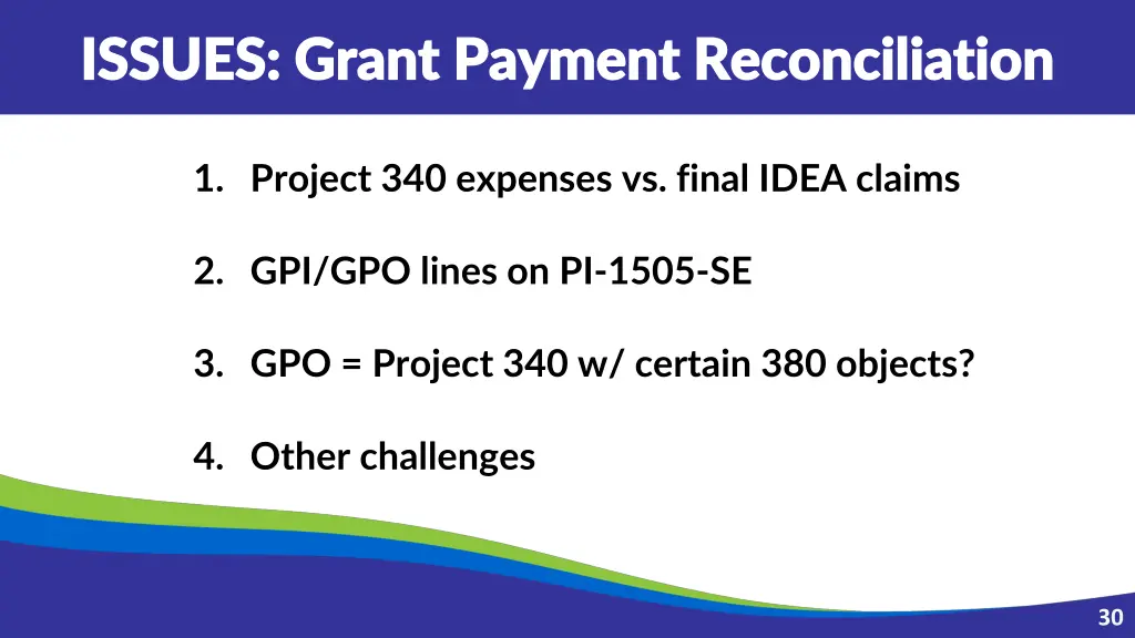 issues grant payment reconciliation issues grant 1