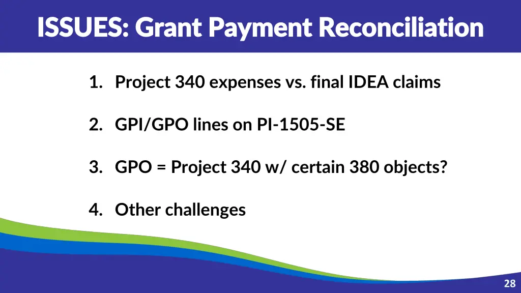 issues grant payment reconciliation issues grant