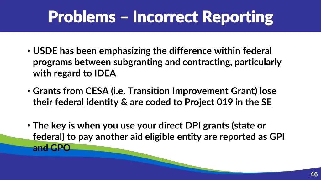 problems problems incorrect reporting incorrect