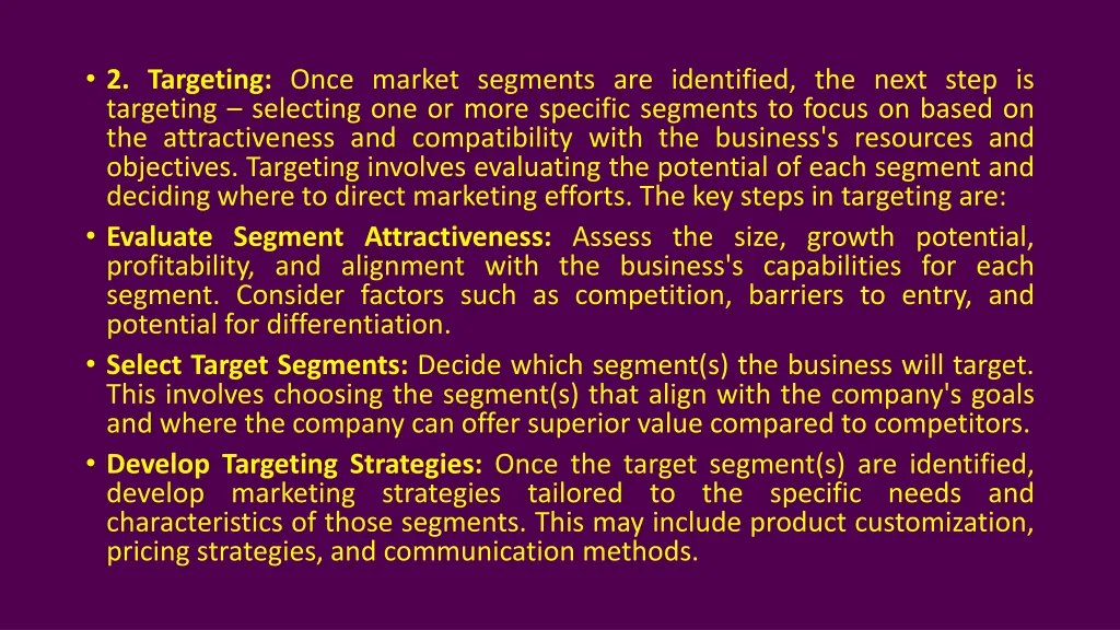 2 targeting once market segments are identified