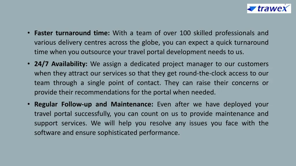 faster turnaround time with a team of over