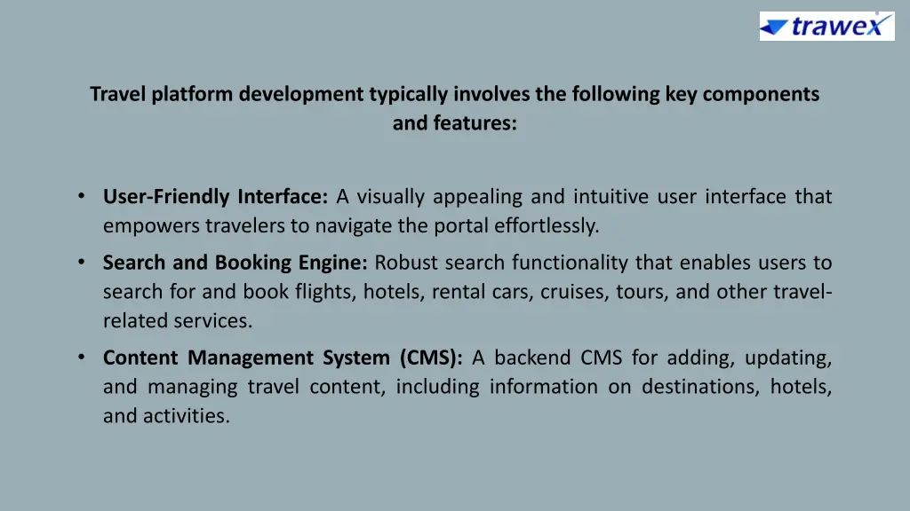travel platform development typically involves
