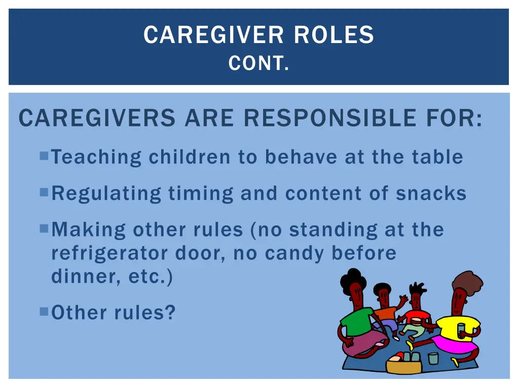 caregiver roles cont