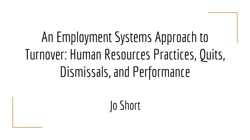 an employment systems approach to turnover human