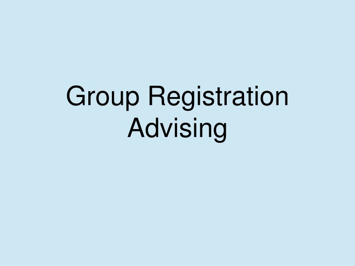 group registration advising