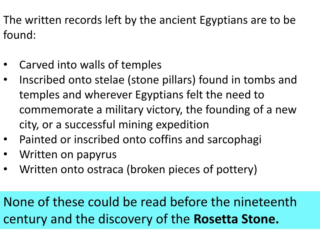 the written records left by the ancient egyptians