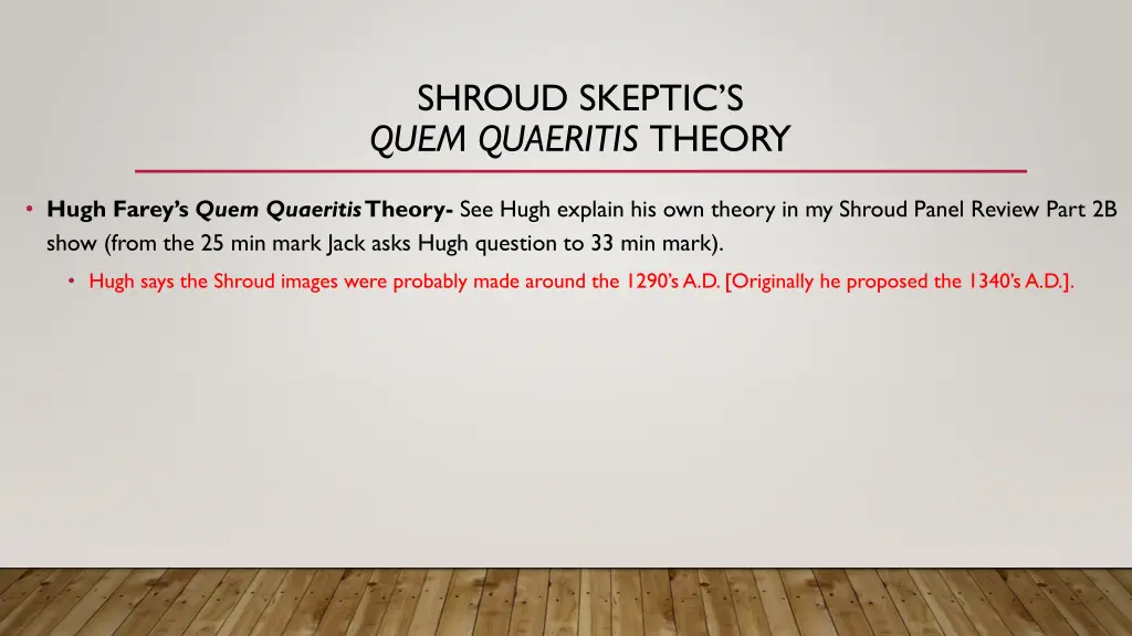 shroud skeptic s quem quaeritis theory
