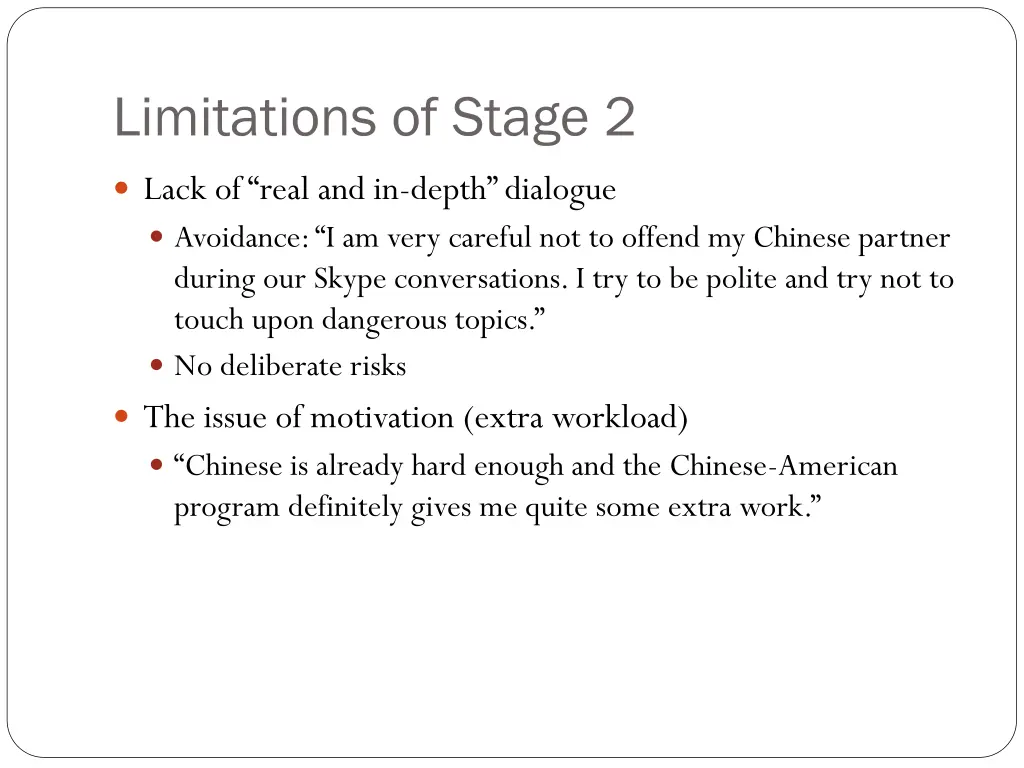 limitations of stage 2