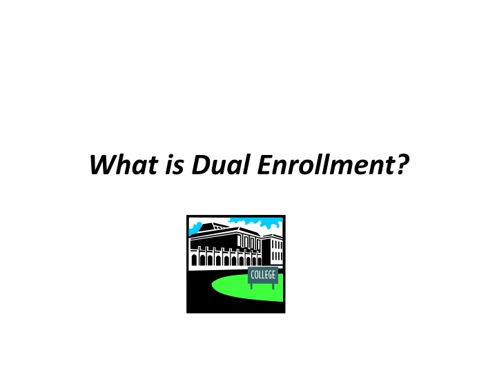 what is dual enrollment