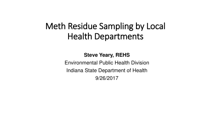 meth residue sampling by local meth residue