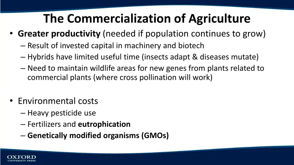 the commercialization of agriculture greater