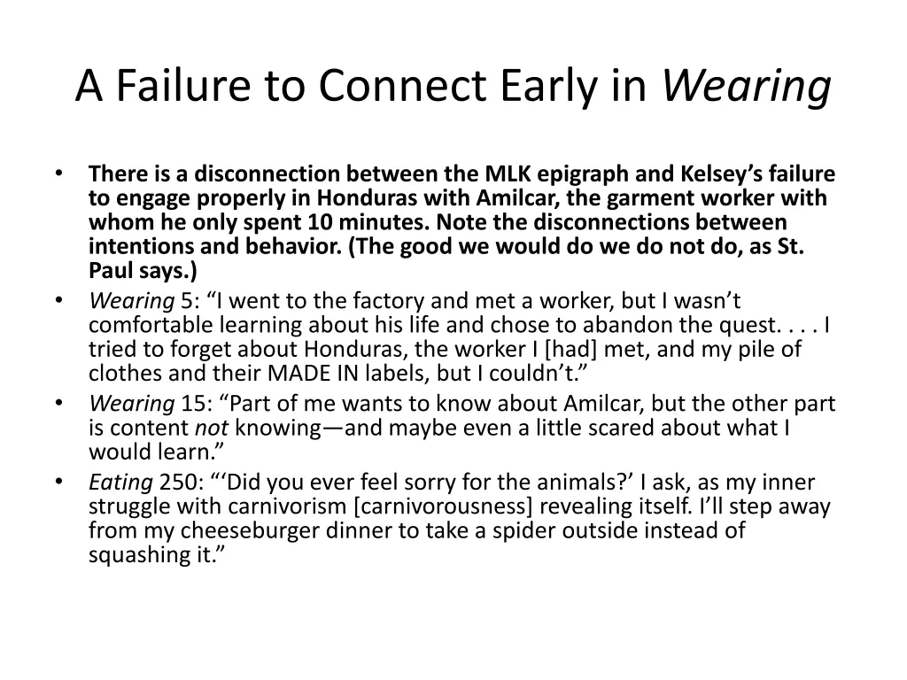 a failure to connect early in wearing