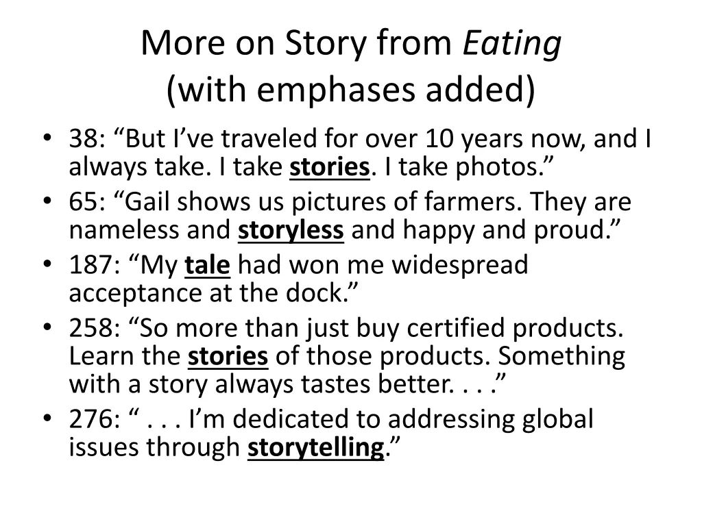 more on story from eating with emphases added
