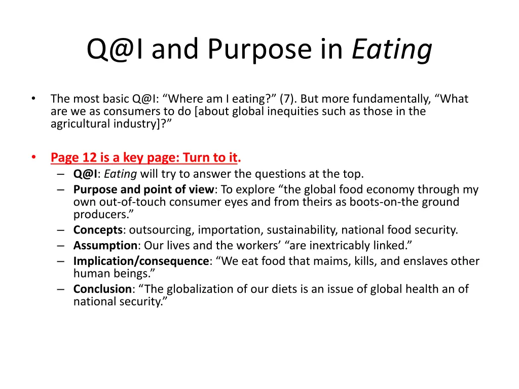 q@i and purpose in eating