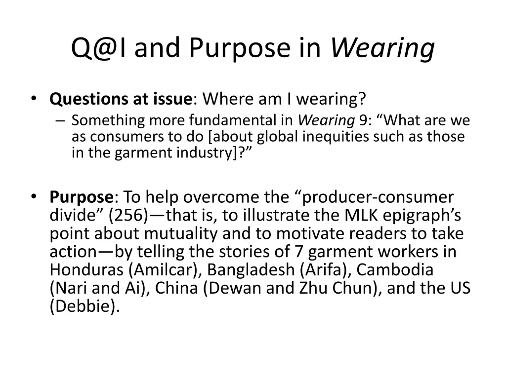 q@i and purpose in wearing