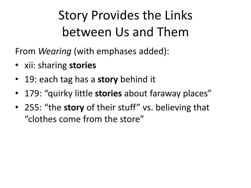 story provides the links between us and them