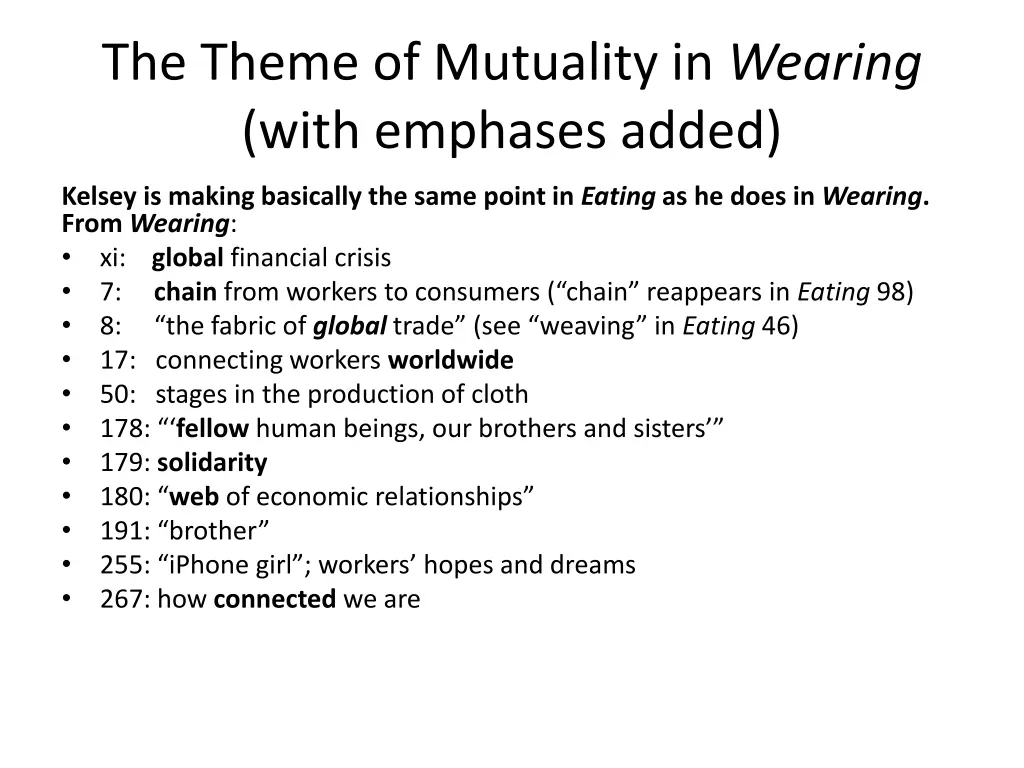 the theme of mutuality in wearing with emphases