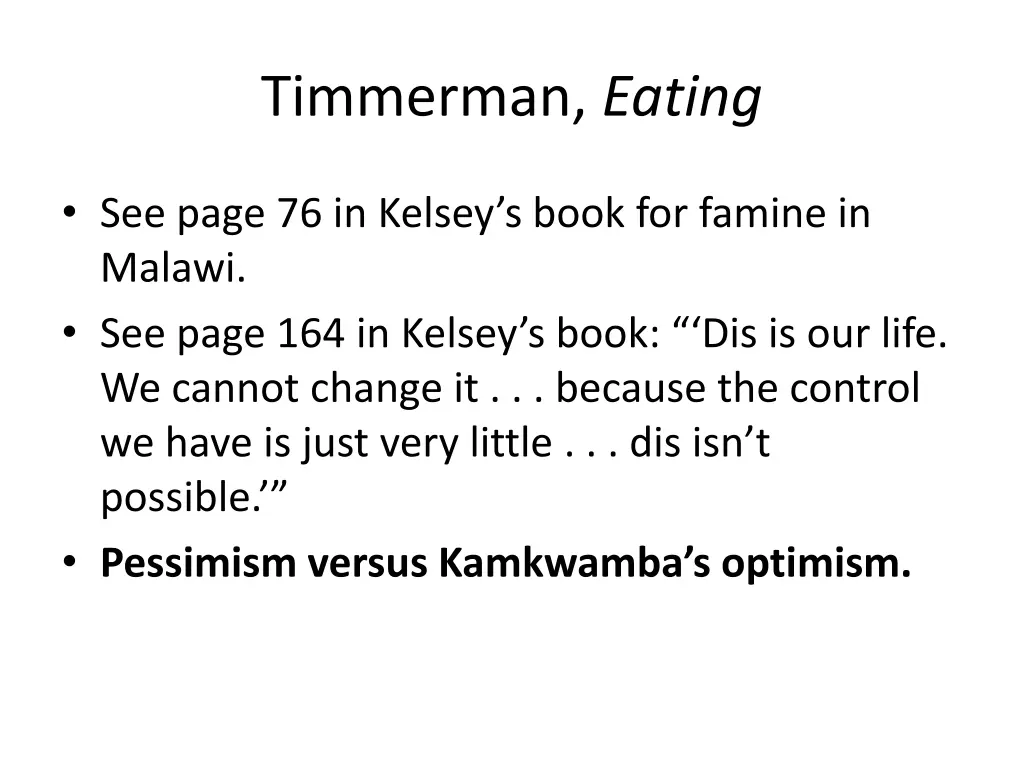 timmerman eating