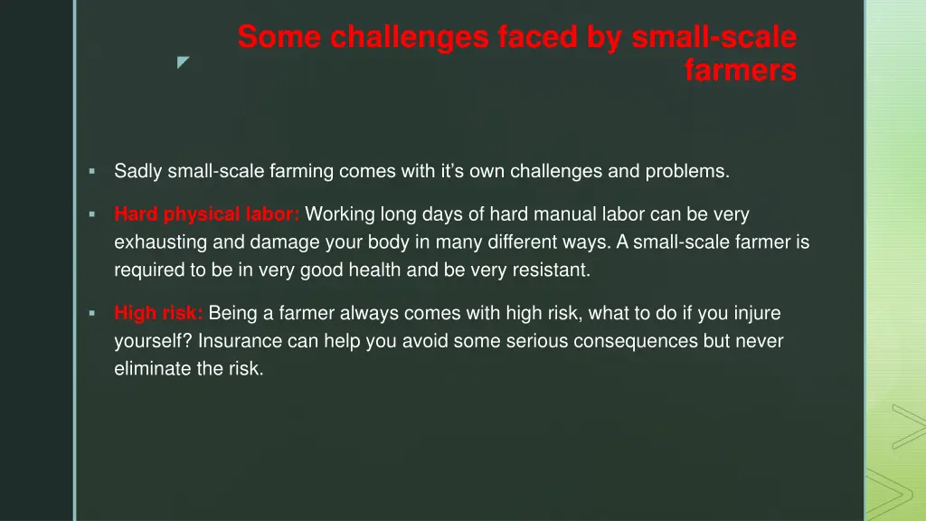 some challenges faced by small scale